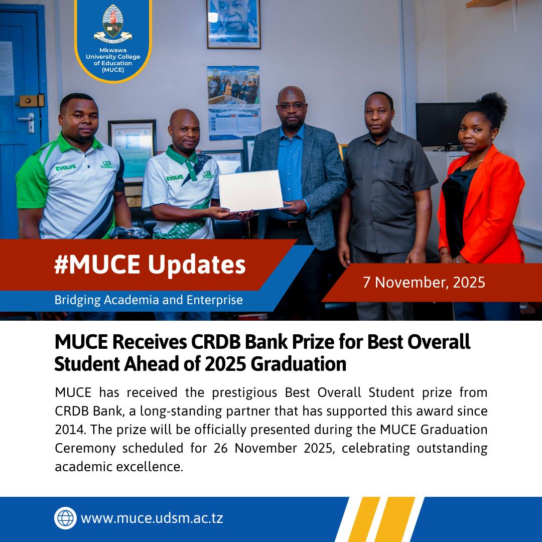 MUCE Receives CRDB Bank Prize for Best Overall Student Ahead of 2025 Graduation