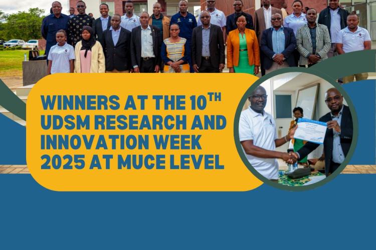 Winners at the 10th UDSM Research and Innovation Week 2025 at MUCE level